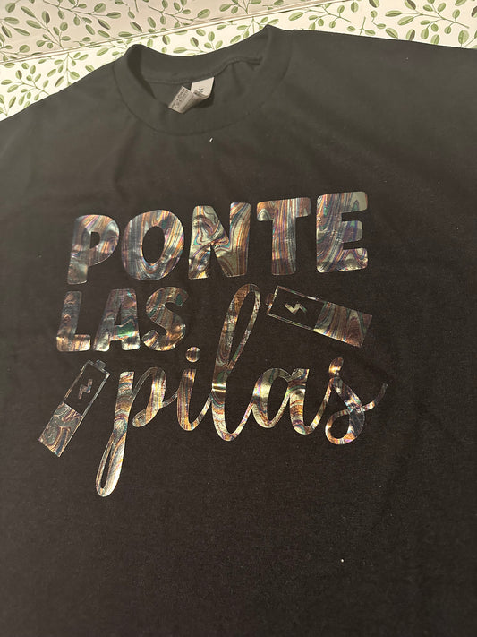 Ponte las pilas T-shirt